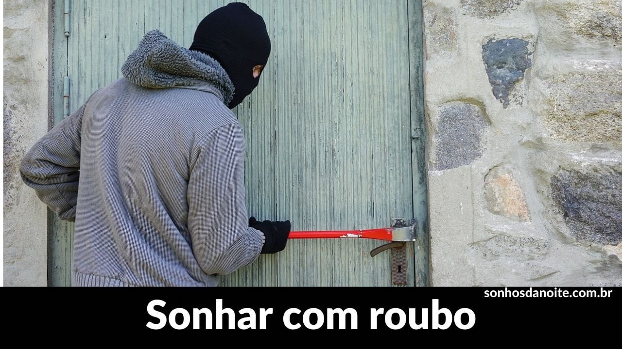 Sonhar Com Roubo 20 Interpretações • Net História